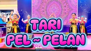 TARI PEL- PELAN BY MOZZA DKK.