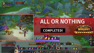 All or Nothing ✓ Cataclysm Classic ✓ Warlock ➤ World of Warcraft