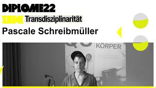 ZHdK-Diplomprojekt Transdisziplinarität: Pascale Schreibmüller