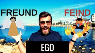 Dein EGO - Größter Feind oder bester Freund