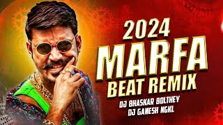 2024 MARFA BEAT REMIX BY DJ BHASKAR BOLTHYE AND DJ GANESH NGKL