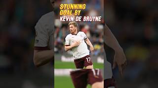 🔥☄️KEVIN DE BRUYNE SCORED THE BEST GOAL EVER? #shorts #highlight