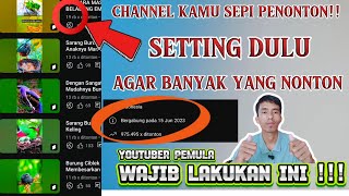 Cara Setting Channel Youtube Terbaru Agar Banyak Yang Nonton - Tips Kreator