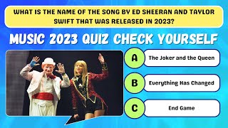 Music 2023 Quiz | Check Yourself #music #music2023