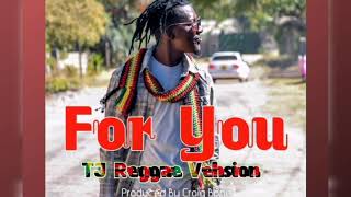 Tj  & The ReggaeRockers - For You  [ Outta Jamaica  Riddim By tasjay Productions]Release 2020