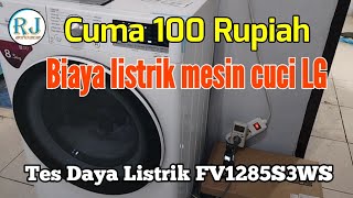 Cuma 100 Rupiah!!! Test Daya Listrik Mesin Cuci Front Loading LG FV1285S3WS Inverter Direct Drive