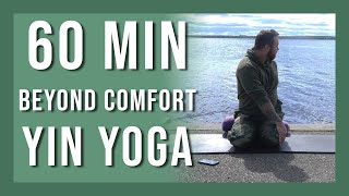 60 min Yin Yoga | Stretching Beyond What's Comfortable | No Music