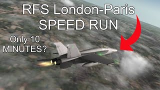 London - Paris | BOEING F-18 Super Hornet | SPEED RUN? | RFS-Real Flight Simulator