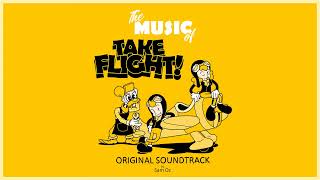 Take Flight! (Orignal Soundtrack) - Are you a Genius?