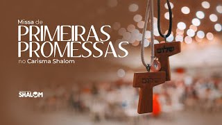 Missa de Primeiras Promessas no Carisma Shalom - 03/04/2024