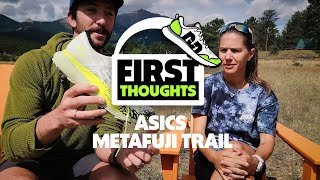 Asics Metafuji Trail | First Thoughts