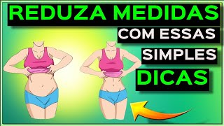 Emagreça com essas dicas simples!!!