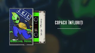 E.M.I.L. - Copacii Înfloriți