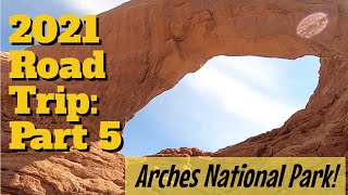 2021 ROAD TRIP PART 5: Visiting Arches National Park and staying at Moab KOA Holiday with our Scamp!