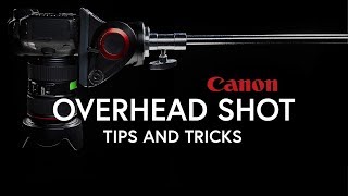 Overhead shots tutorial | Canon EOS R