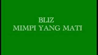 Bliz-Mimpi Yang Mati