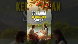 INILAH KENIKMATAN2 di SURGA BAGI ORANG MUKMIN #shortsfeed #shorts