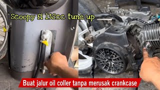 bikin jalur oil coller scoopy 132cc tanpa merusak crankcase ⁉️#scoopy