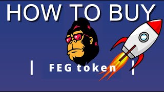 (Old / Outdated) How to buy FEG from FEGex with BNB or ETH | Step by step tutorial for beginners