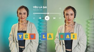 YÊU LÀ SAI | PHAN NHƯ THUỲ ft NGUYỄN HOÀNG DUY | remake