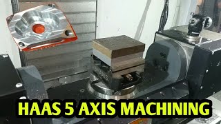 HAAS 5 AXIS MACHINING CENTRE.