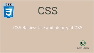 CSS Basic: History, Syntax,  How to add in HTML