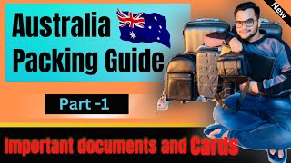 Packing for Australia Part - 1 | Things to pack for Australia 🇦🇺 on Student Visa  | Imp. Documents