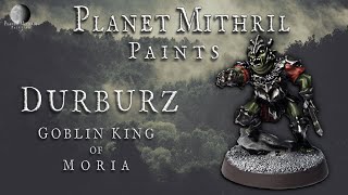 Durburz , Goblin King of Moria - Lord of the Rings MESBG Painting Tutorial