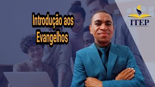 Introdução aos Evangelhos