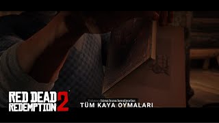 RDR2 kaya Oymaları ve Lokasyonları