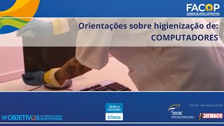 Orientações sobre higienização de COMPUTADORES