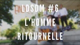 Andco - L'homme Ritournelle (LDSDM #6)