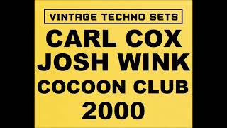 CARL COX & JOSH WINK COCOON CLUB SWEDEN 2000