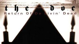 The D.O.C. - Return Of Da Livin' Dead / EPK Anniversary TRT On October 24th, 1995.