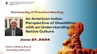 An American Indian Perspective of Disabilities with an Understanding of Native Culture