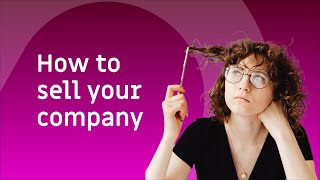 Startups! What is your endgame? (How to sell your company)