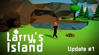 [Unity]Larry's Island - #1