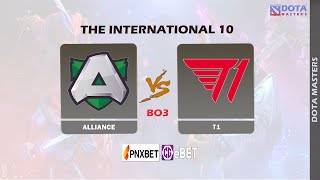 [ DOTA2 LIVE ]  ALLIANCE VS T1 | PLAYOFFS | B03 | THE INTERNATIONAL 10