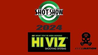 Shot Show 2024 With HiViz And Their New FASTDOT H3