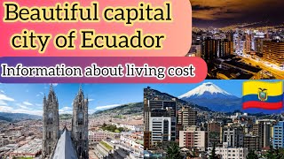 Ecuador capital city Quito// walking tour in Quito city// monthly cost of living in Ecuador ||