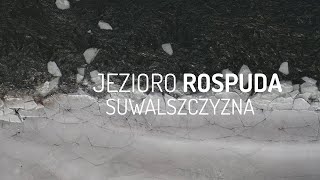 Jezioro Rospuda z lotu ptaka - #Suwalszczyzna - styczeń 2022