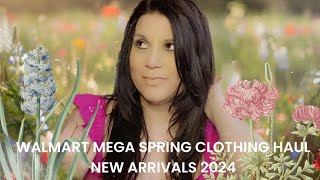 *NEW* WALMART SPRING * SUMMER HAUL AND TRY ON CLOTHING 🌺🌼🌷🪻2024 SO MANY  NEW  ARRIVALS🦋