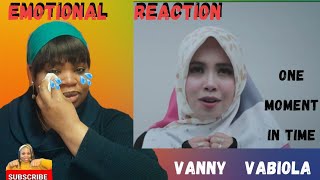 One Moment In Time- Vanny Vabiola  (Whitney Houston cover) Reaction