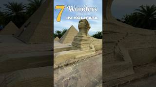 7 wonders of the World in Kolkata! #shorts #youtubeshorts #sevenwonders #trending #viral #likes