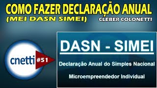 COMO FAZER DECLARAÇÃO ANUAL MEI DASN SIMEI | Cleber Colonetti #51