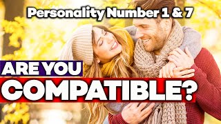 Chaldean Numerology Love Compatibility 1 and 7