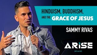 Hinduism, Buddhism, and the Grace of Jesus | Pr Sammy