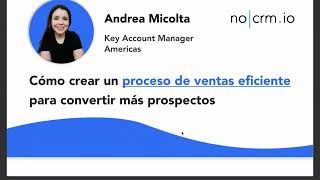 Cómo crear un proceso de ventas eficiente para convertir más prospectos