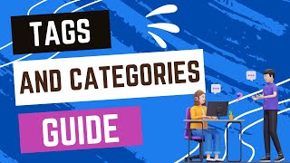 Understanding the Difference Between Tags and Categories in WordPress