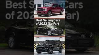 The Best Selling Cars of 2022 (So Far)